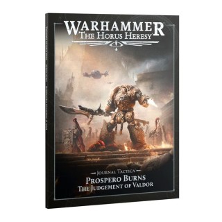Journal Tactica: Prospero Burns: Judgement of Valdor (Anglais) - Legio Custodes - horus heresy