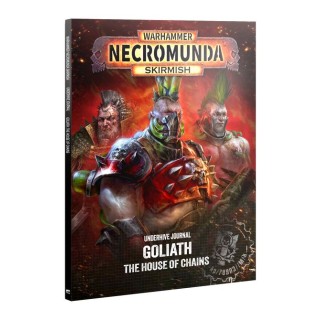 Underhive Journal: Goliath: House of Chains (Anglais) - Goliath - necromunda