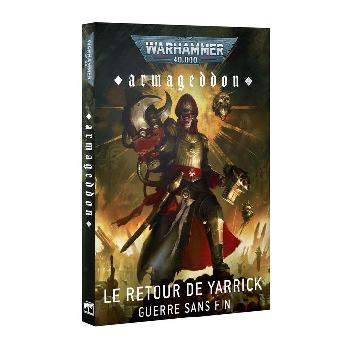 Armageddon: Le Retour de Yarrick – Guerre Sans Fin - wh40k